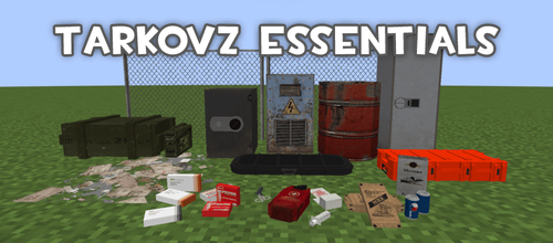 TarkovZ Essentials [1.20.1]